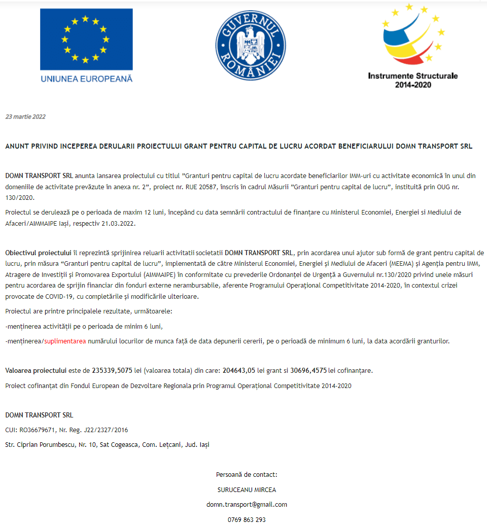 Anunț privind începerea derulării proiectului Grant pentru capital de lucru acordat beneficiarului DOMN TRANSPORT SRL