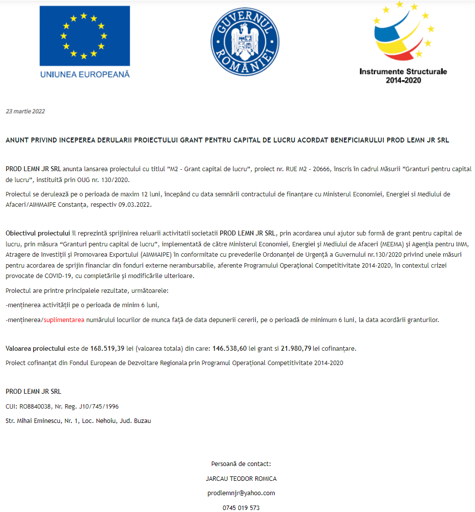 Anunț privind începerea derulării proiectului Grant pentru capital de lucru acordat beneficiarului PROD LEMN JR SRL
