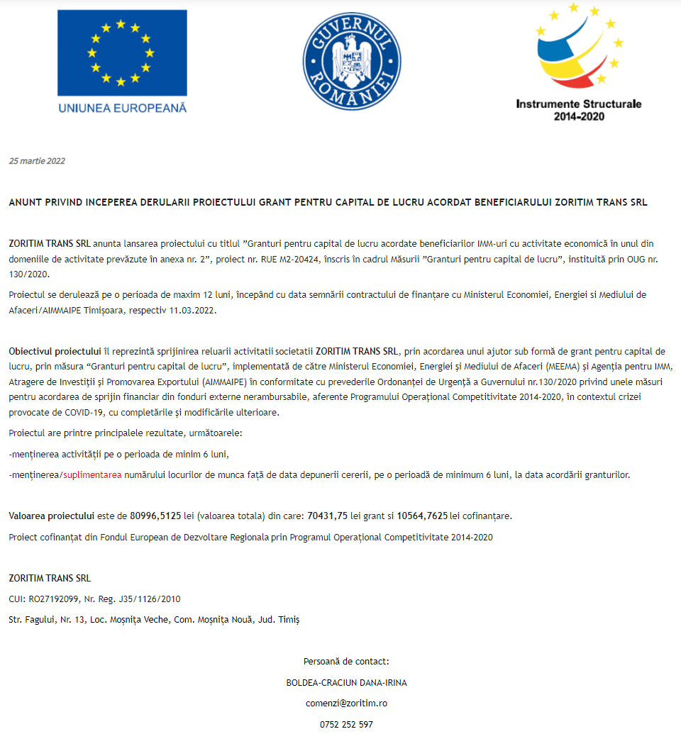Anunț privind începerea derulării proiectului Grant pentru capital de lucru acordat beneficiarului ZORITIM TRANS SRL