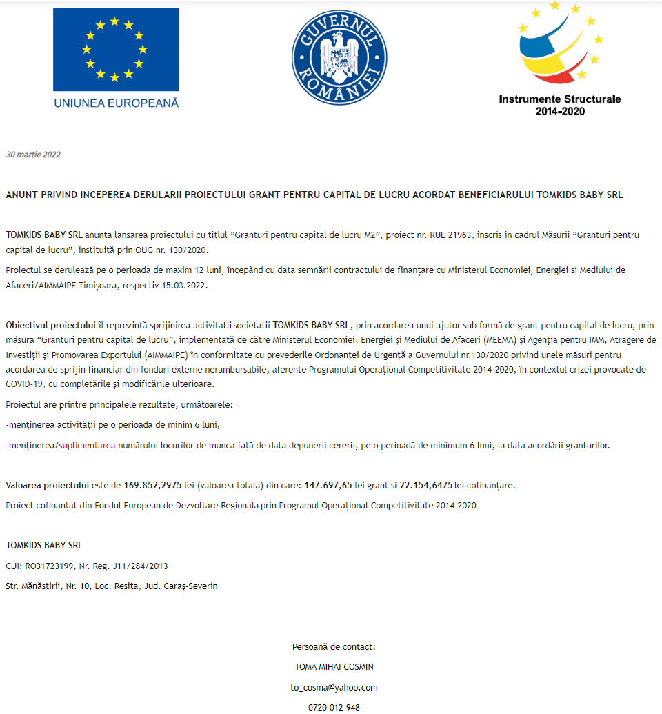 Anunț privind începerea derulării proiectului Grant pentru capital de lucru acordat beneficiarului TOMKIDS BABY SRL