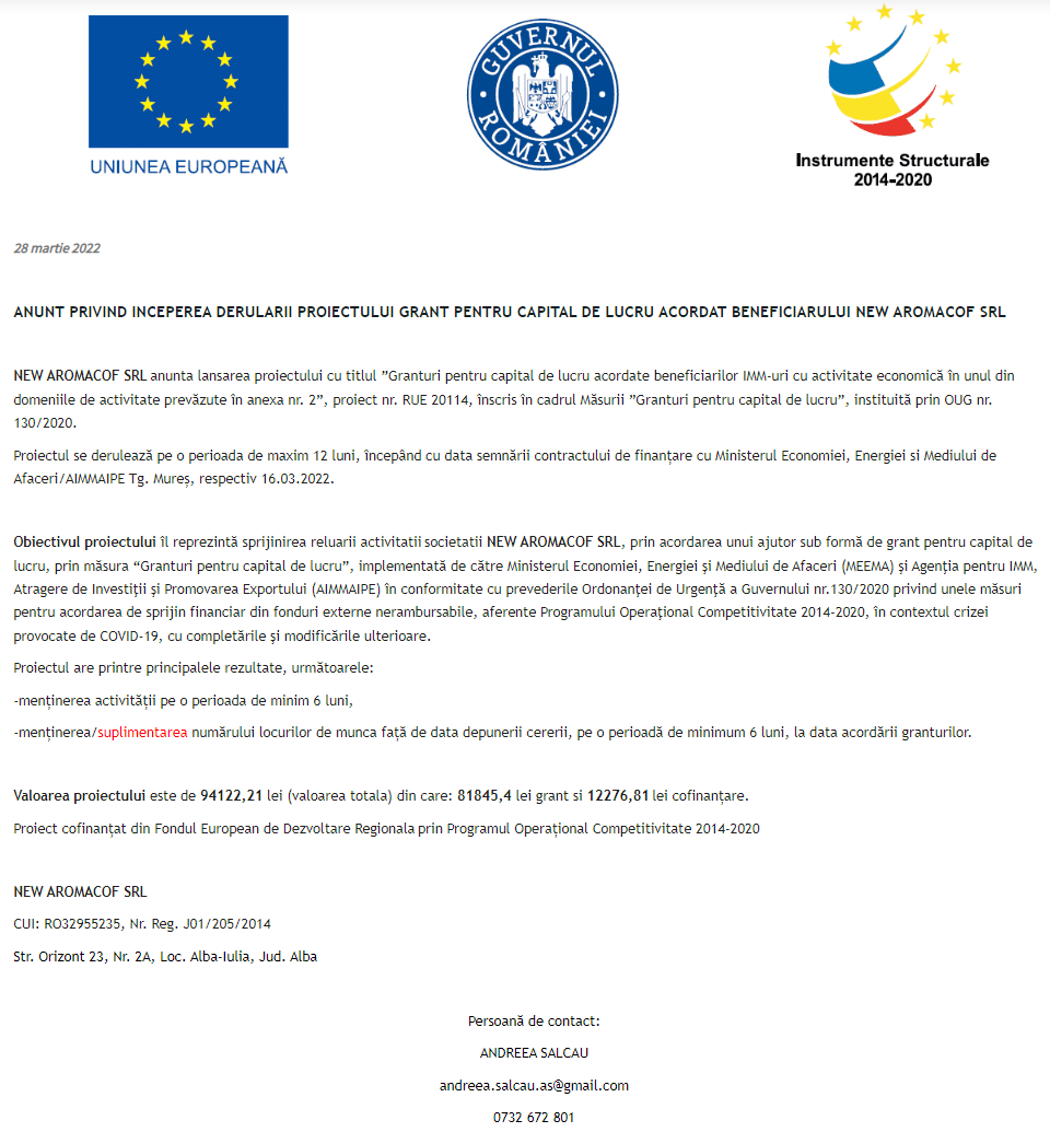 Anunț privind începerea derulării proiectului Grant pentru capital de lucru acordat beneficiarului NEW AROMACOF SRL