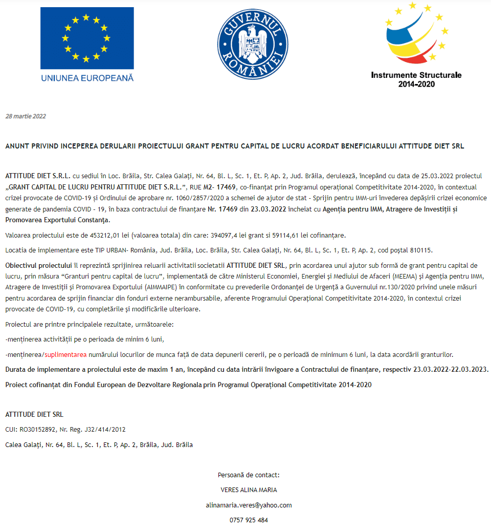 Anunț privind începerea derulării proiectului Grant pentru capital de lucru acordat beneficiarului ATTITUDE DIET SRL
