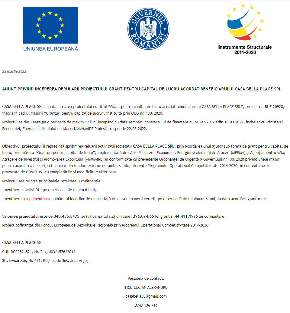 Anunț privind începerea derulării proiectului Grant pentru capital de lucru acordat beneficiarului CASA BELLA PLACE SRL