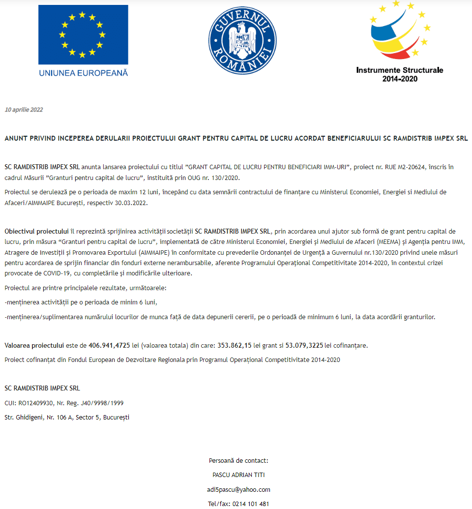 Anunț privind începerea derulării proiectului Grant pentru capital de lucru acordat beneficiarului RAMDISTRIB IMPEX SRL