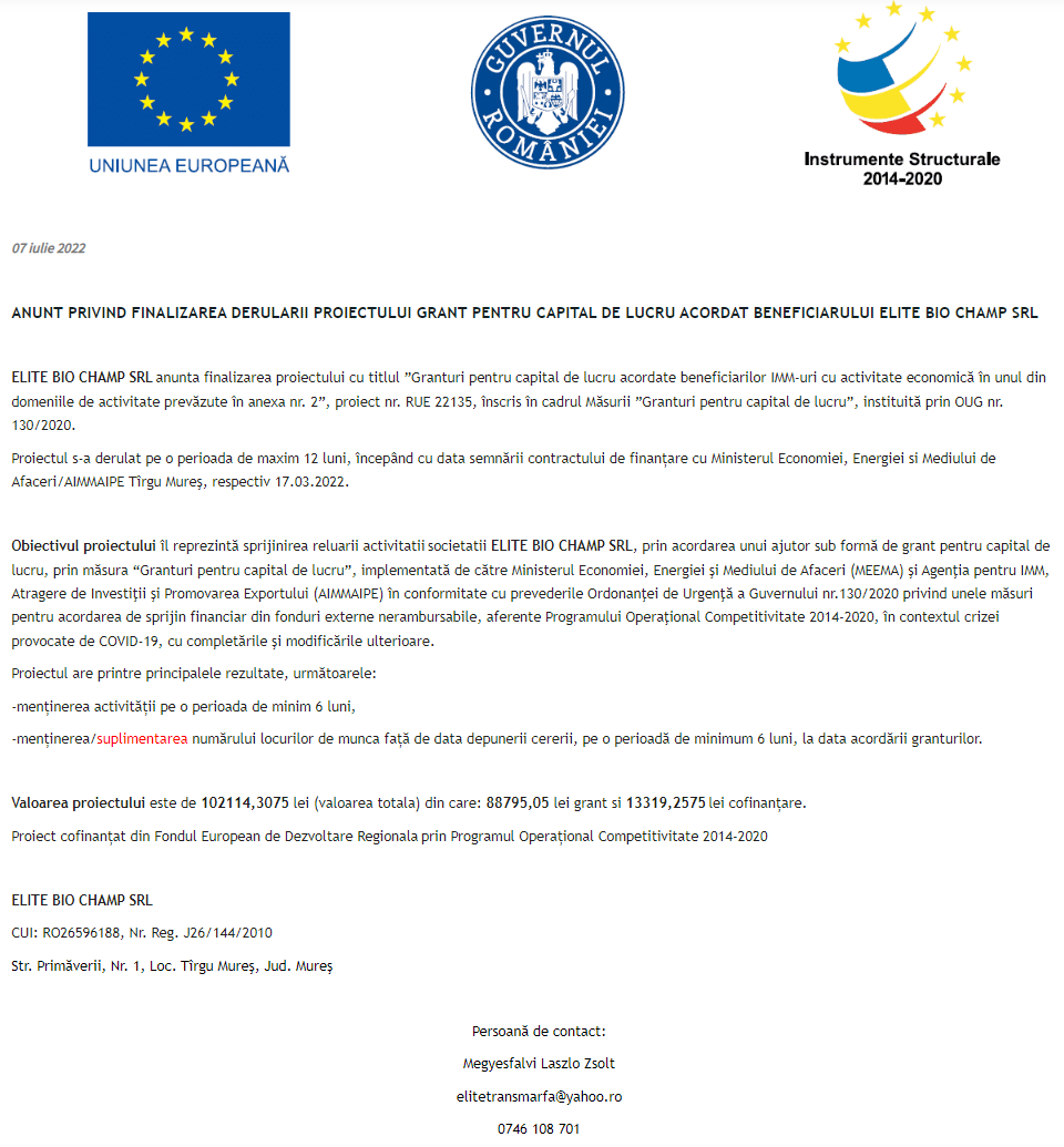 Anunț privind finalizarea derulării proiectului Grant pentru capital de lucru acordat beneficiarului ELITE BIO CHAMP SRL