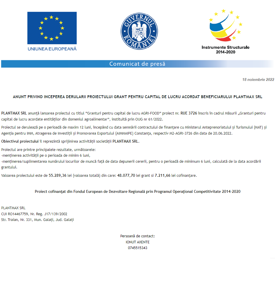 Anunț privind începerea derulării proiectului Grant capital de lucru AGRI-FOOD acordat beneficiarului PLANTMAX S.R.L.