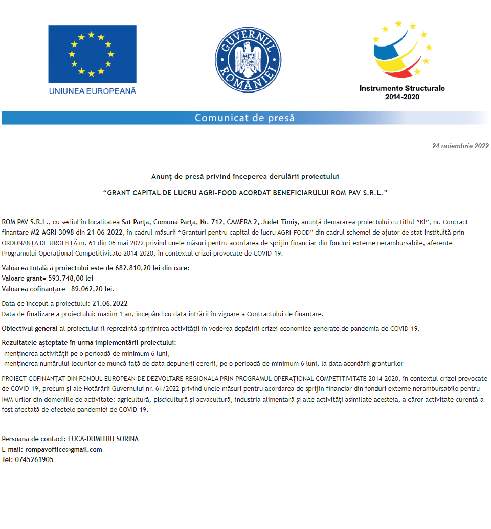 Anunț privind începerea derulării proiectului Grant capital de lucru AGRI-FOOD acordat beneficiarului S.C. ROM PAV S.R.L.