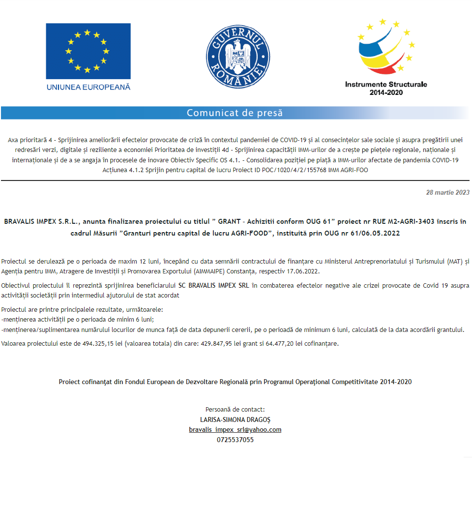 Anunț privind finalizarea derulării proiectului Grant capital de lucru AGRI-FOOD acordat beneficiarului BRAVALIS IMPEX S.R.L.
