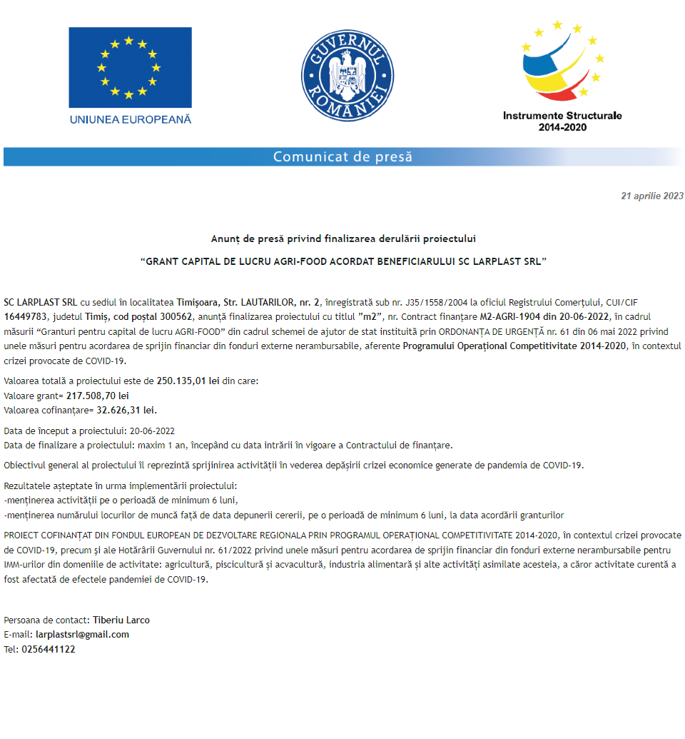 Anunț privind finalizarea derulării proiectului Grant capital de lucru AGRI-FOOD acordat beneficiarului SC LARPLAST SRL