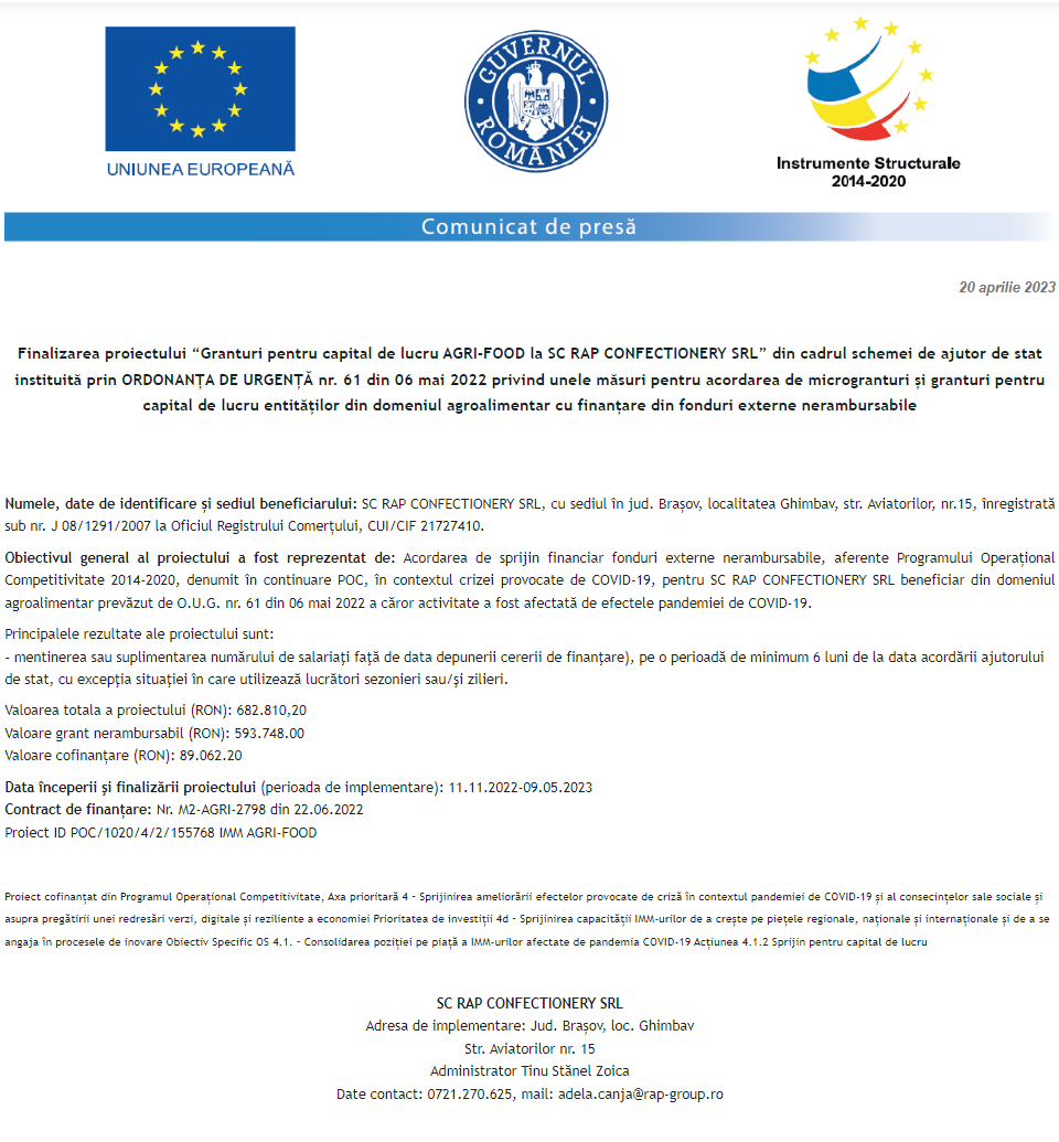Anunț privind finalizarea derulării proiectului Grant capital de lucru AGRI-FOOD acordat beneficiarului S.C. RAP CONFECTIONERY S.R.L.