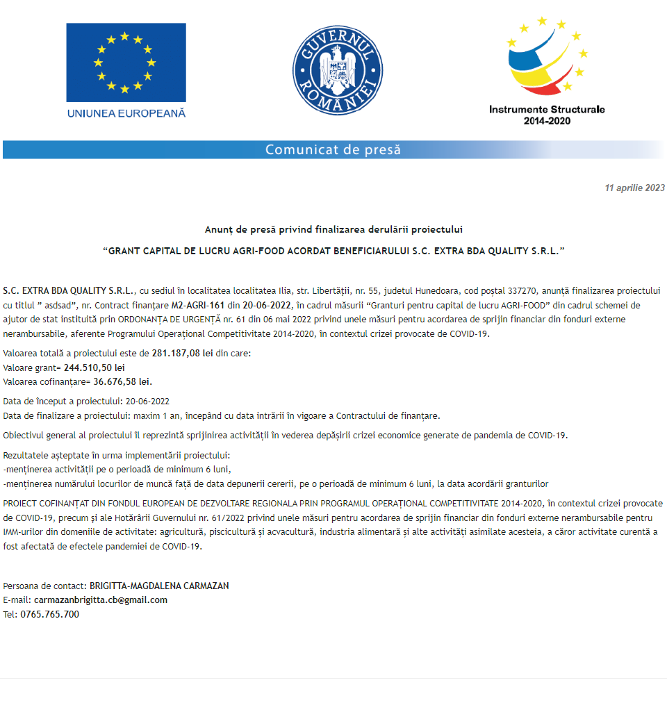Anunț privind finalizarea derulării proiectului Grant capital de lucru AGRI-FOOD acordat beneficiarului S.C. EXTRA BDA QUALITY S.R.L.