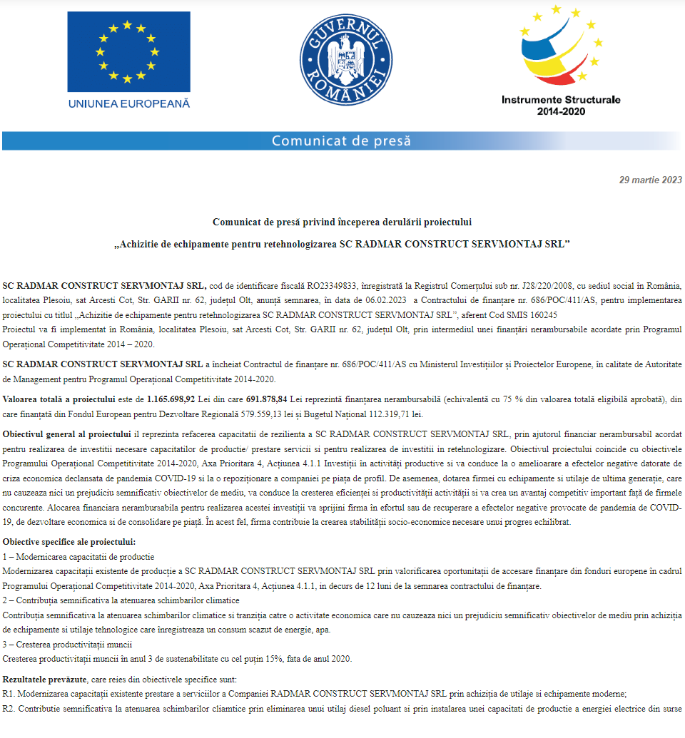 Comunicat de presă privind începerea derulării proiectului „Achizitie de echipamente pentru retehnologizarea SC RADMAR CONSTRUCT SERVMONTAJ SRL”
