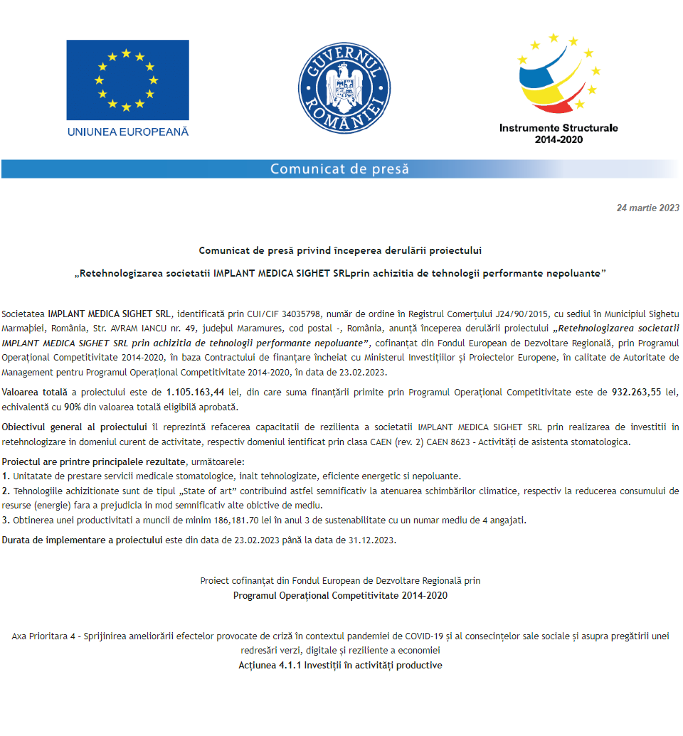 Comunicat de presă privind începerea derulării proiectului „Retehnologizarea societatii IMPLANT MEDICA SIGHET SRL prin achizitia de tehnologii performante nepoluante”