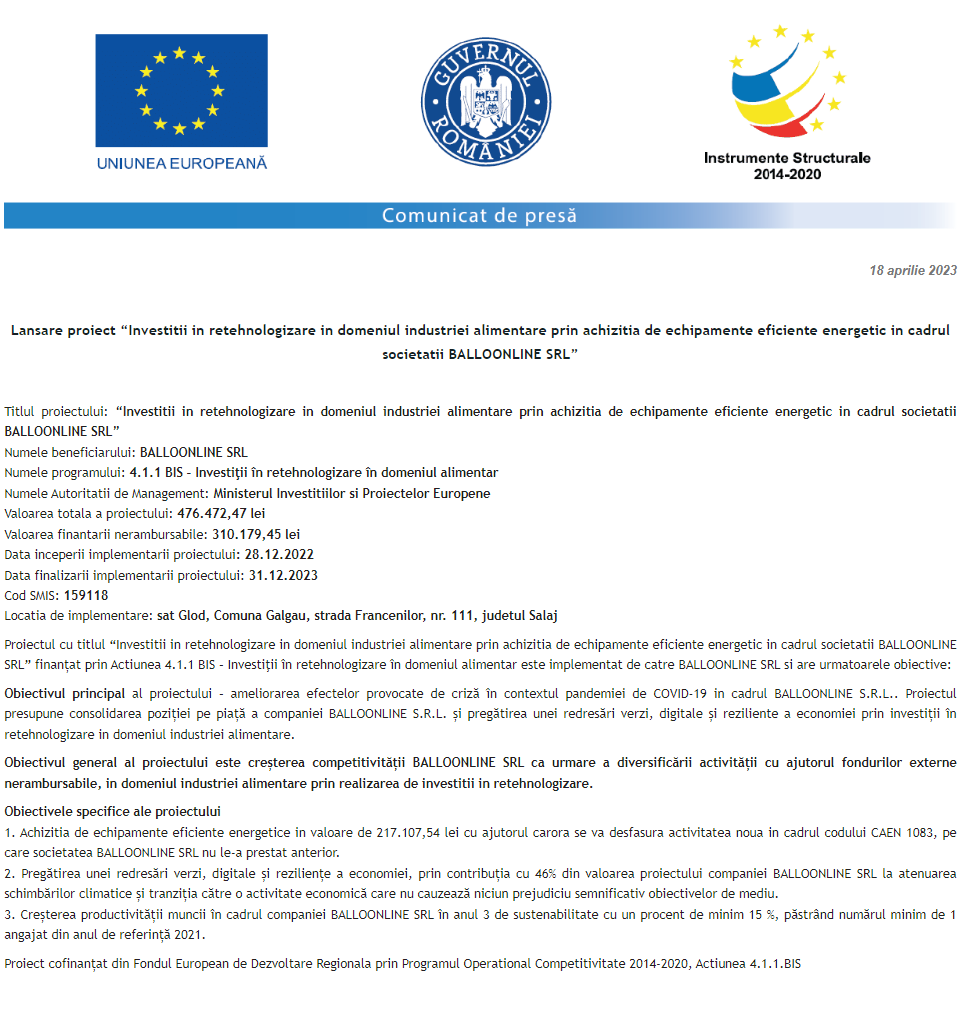 Lansare proiect “Investitii in retehnologizare in domeniul industriei alimentare prin achizitia de echipamente eficiente energetic in cadrul societatii BALLOONLINE SRL”