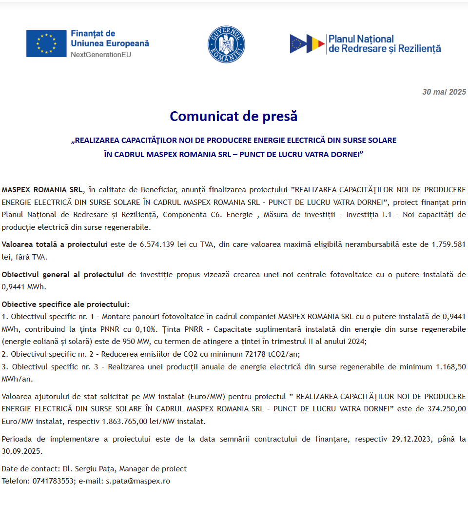 Comunicat de presă privind finalizarea derulării proiectului „REALIZAREA CAPACITĂŢILOR NOI DE PRODUCERE ENERGIE ELECTRICĂ DIN SURSE SOLARE ÎN CADRUL MASPEX ROMANIA SRL..”
