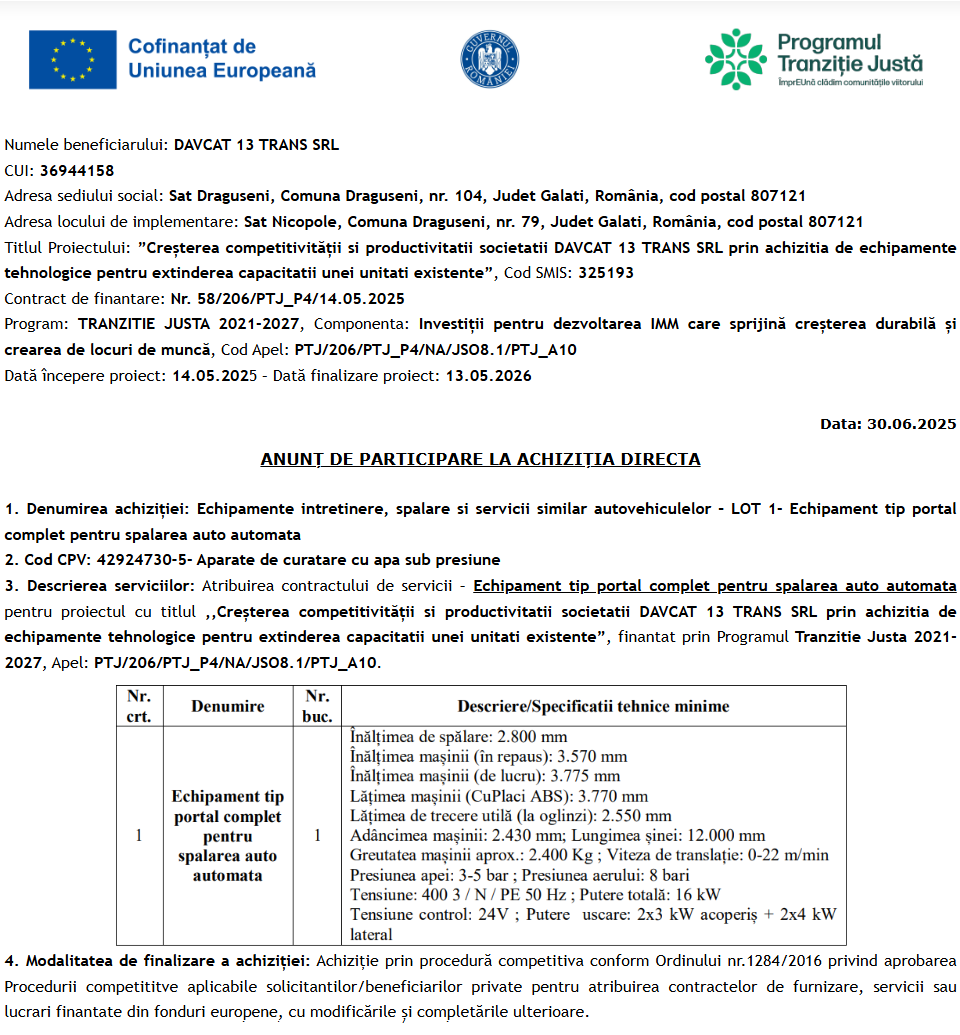 Anunt de participare la procedura competitiva de achizitie echipamente intretinere, spalare si servicii similar autovehiculelor – LOT 1 – Echipament tip portal complet pentru spalarea auto automata