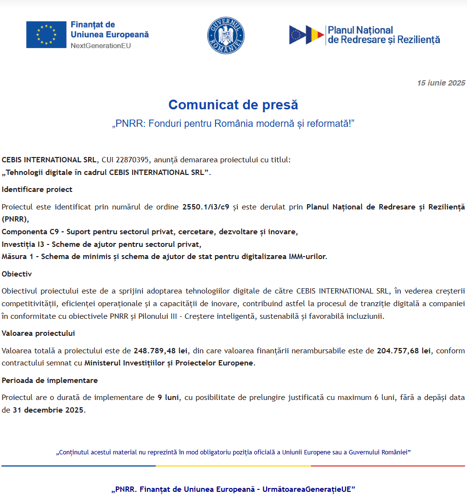 Comunicat de presă privind începerea derulării proiectului “Tehnologii digitale în cadrul CEBIS INTERNATIONAL SRL”