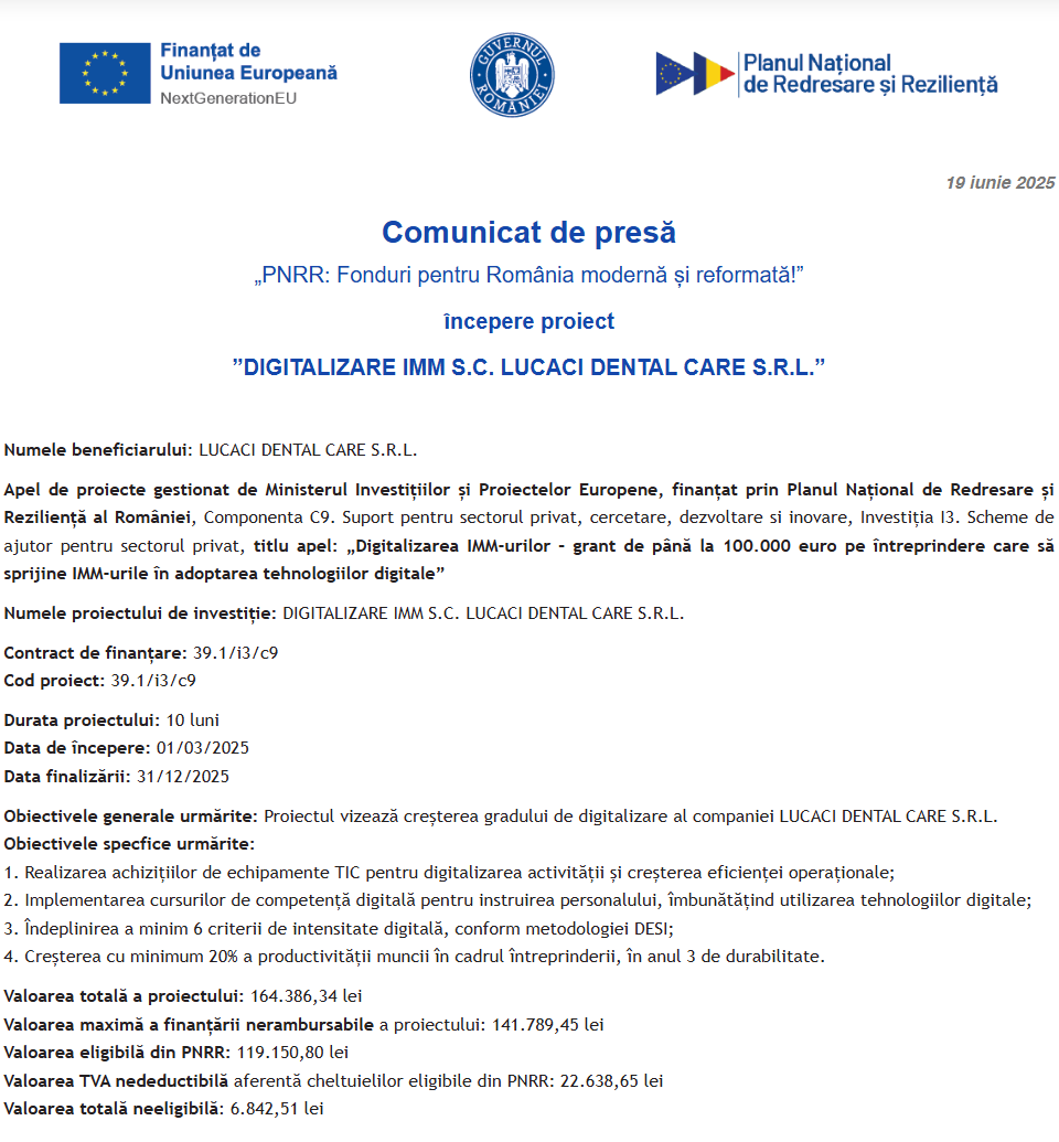 Comunicat de presă privind începerea derulării proiectului “DIGITALIZARE IMM S.C. LUCACI DENTAL CARE S.R.L.”