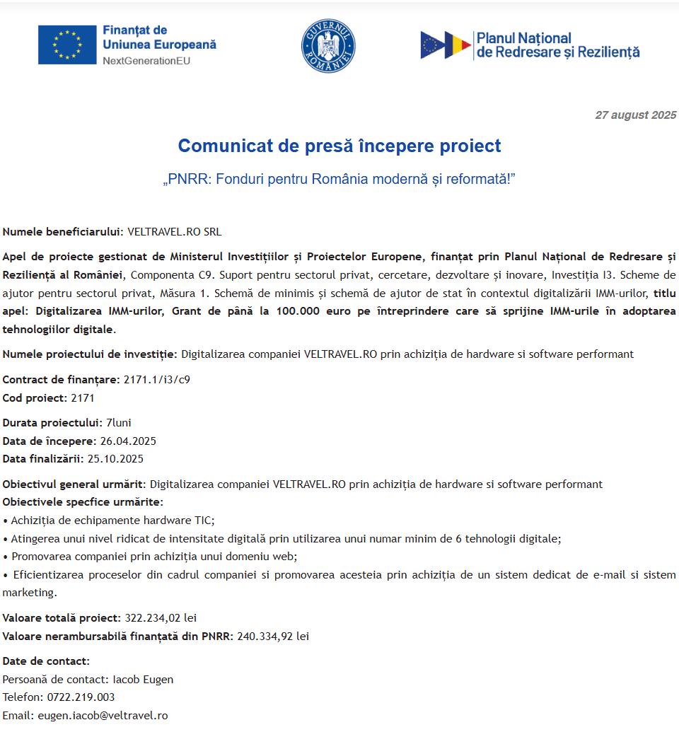 Comunicat de presă privind începerea derulării proiectului „Digitalizarea companiei VELTRAVEL.RO prin achiziția de hardware si software performant”