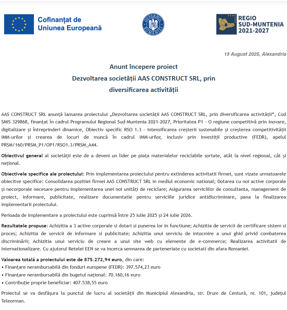 Comunicat de presă privind începerea derulării proiectului „Dezvoltarea societății AAS CONSTRUCT SRL, prin diversificarea activității”