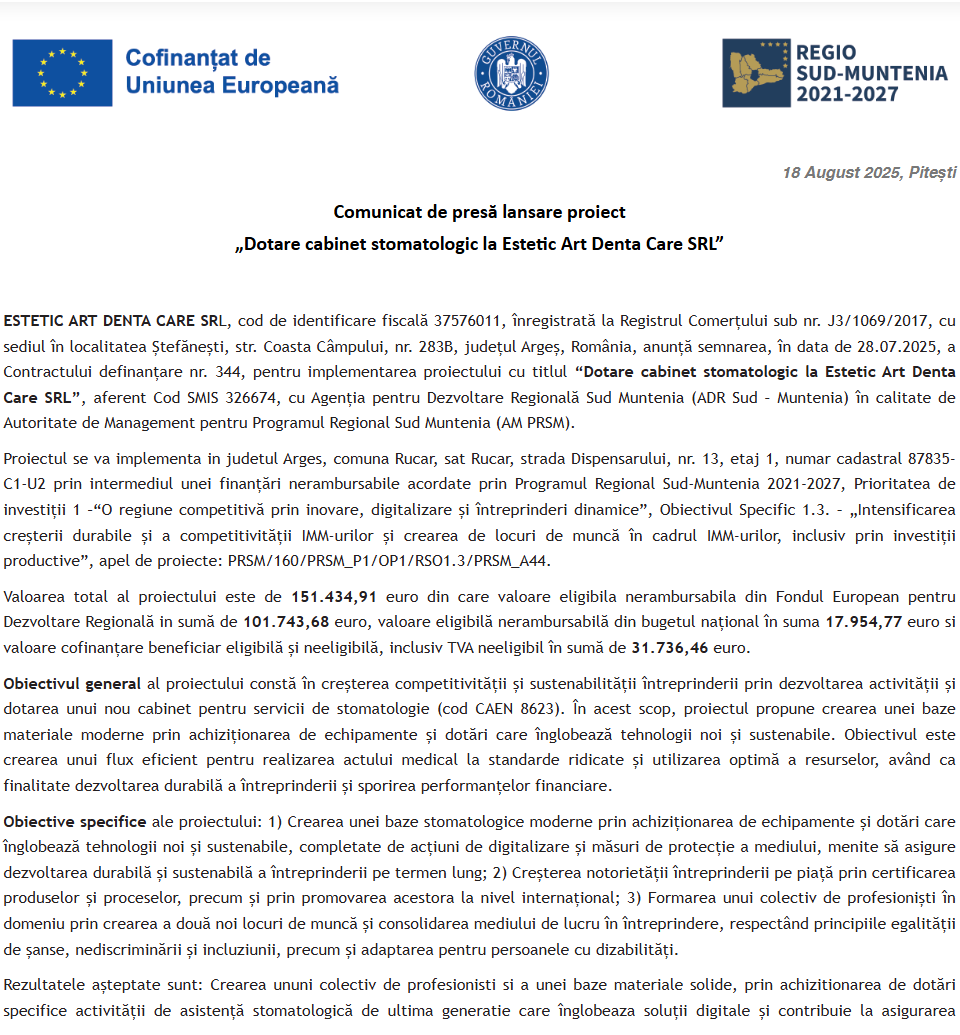 Comunicat de presă privind începerea derulării proiectului „Dotare cabinet stomatologic la Estetic Art Denta Care SRL”