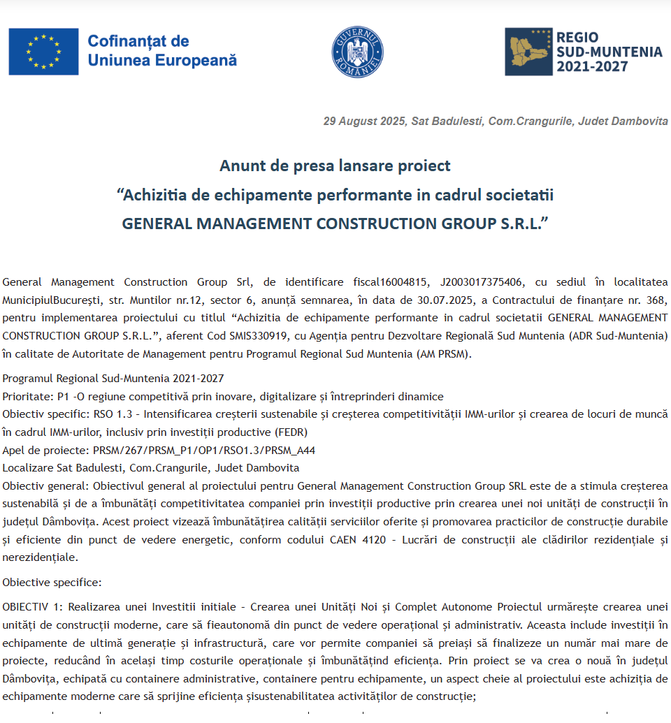 Comunicat de presă privind începerea derulării proiectului „Achizitia de echipamente performante in cadrul societatii GENERAL MANAGEMENT CONSTRUCTION GROUP S.R.L.”