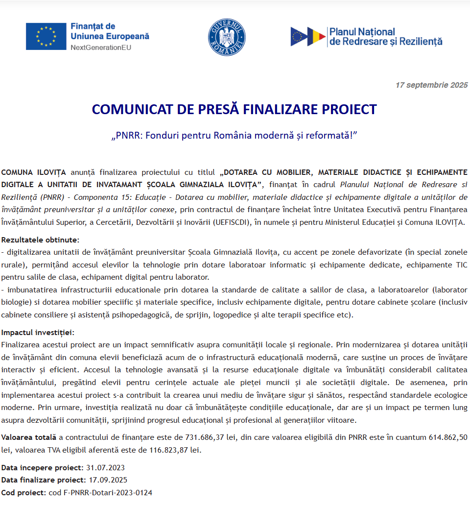 Comunicat de presă privind finalizarea derulării proiectului „DOTAREA CU MOBILIER, MATERIALE DIDACTICE ȘI ECHIPAMENTE DIGITALE A UNITATII DE INVATAMANT ȘCOALA GIMNAZIALA ILOVIȚA”