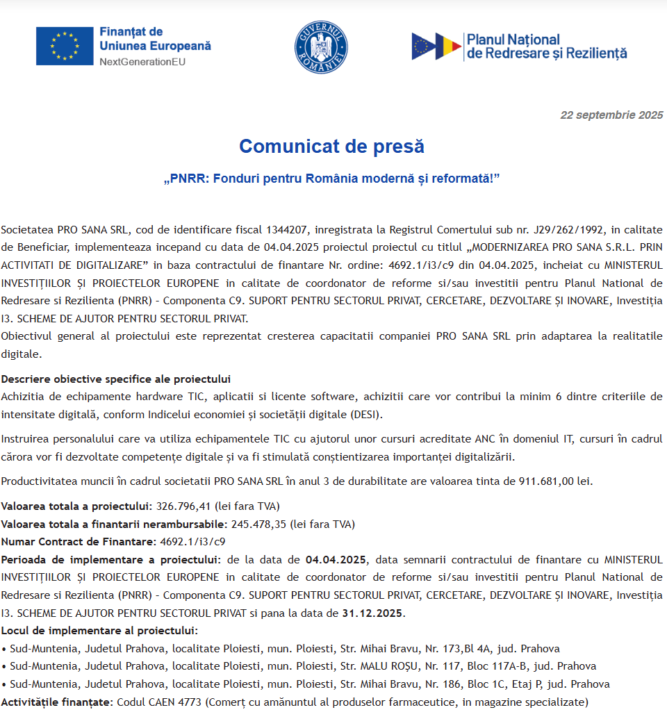 Comunicat de presă privind începerea derulării proiectului “MODERNIZAREA PRO SANA S.R.L. PRIN ACTIVITATI DE DIGITALIZARE”