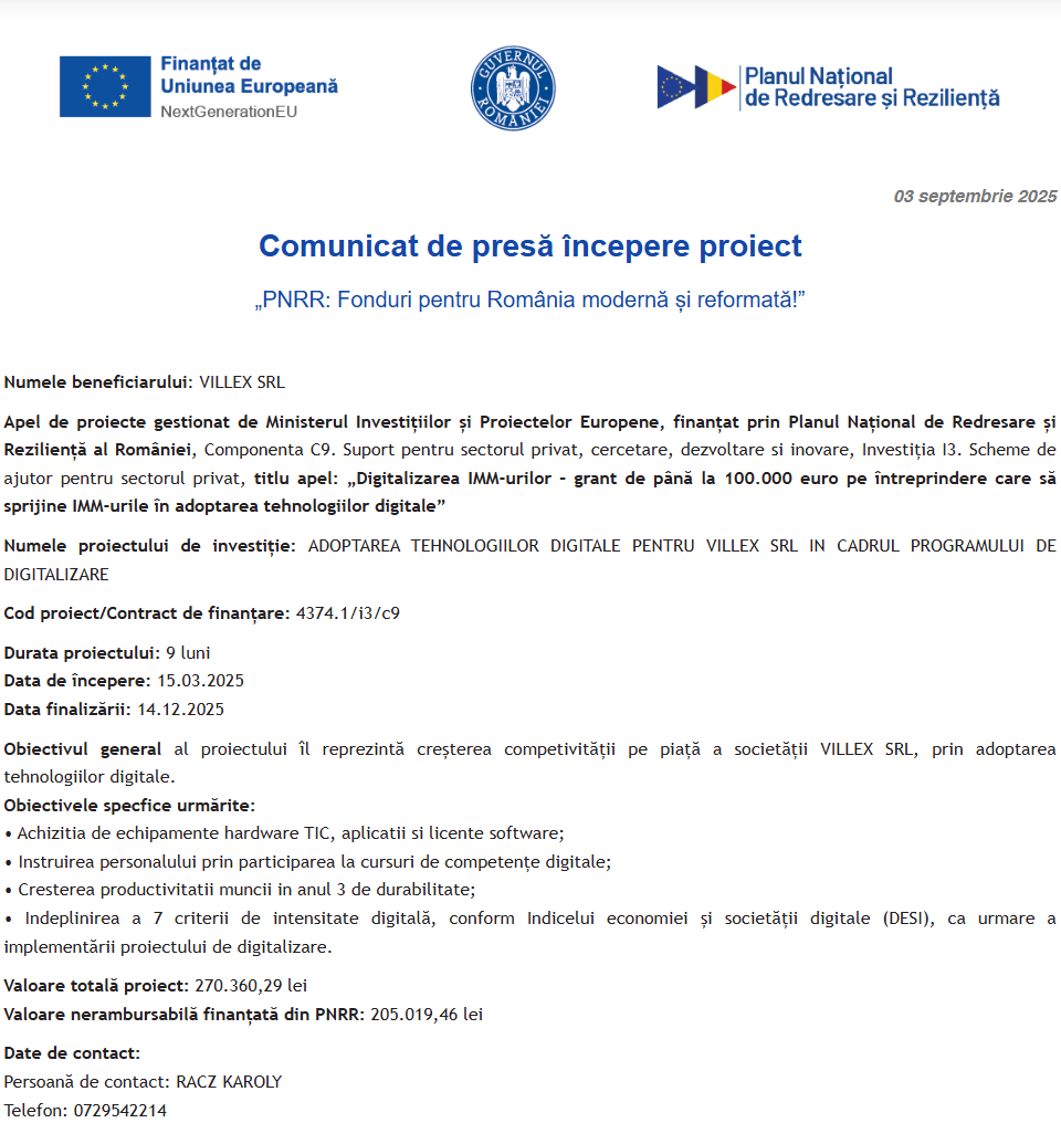 Comunicat de presă privind începerea derulării proiectului “ADOPTAREA TEHNOLOGIILOR DIGITALE PENTRU VILLEX SRL IN CADRUL PROGRAMULUI DE DIGITALIZARE”