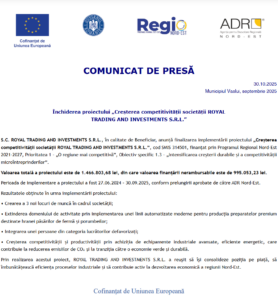 Comunicat de presa finalizare proiect fonduri europene - ROYAL TRADING AND INVESTMENTS SRL