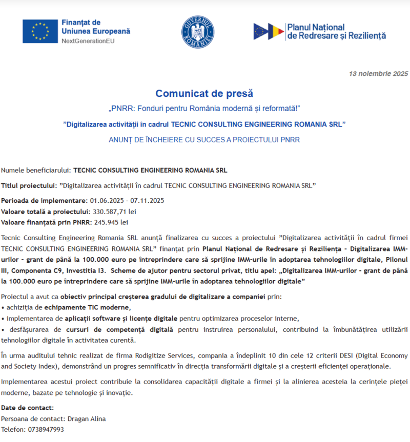 Comunicat de presă privind finalizarea derulării proiectului “Digitalizarea activității în cadrul TECNIC CONSULTING ENGINEERING ROMANIA SRL”