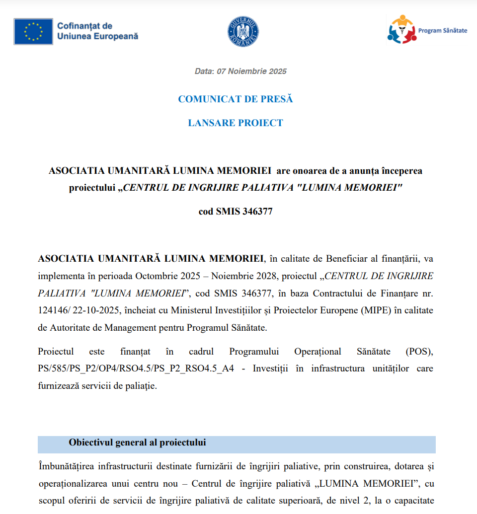 Comunicat de presă privind începerea derulării proiectului „CENTRUL DE INGRIJIRE PALIATIVA “LUMINA MEMORIEI”” cod SMIS 346377