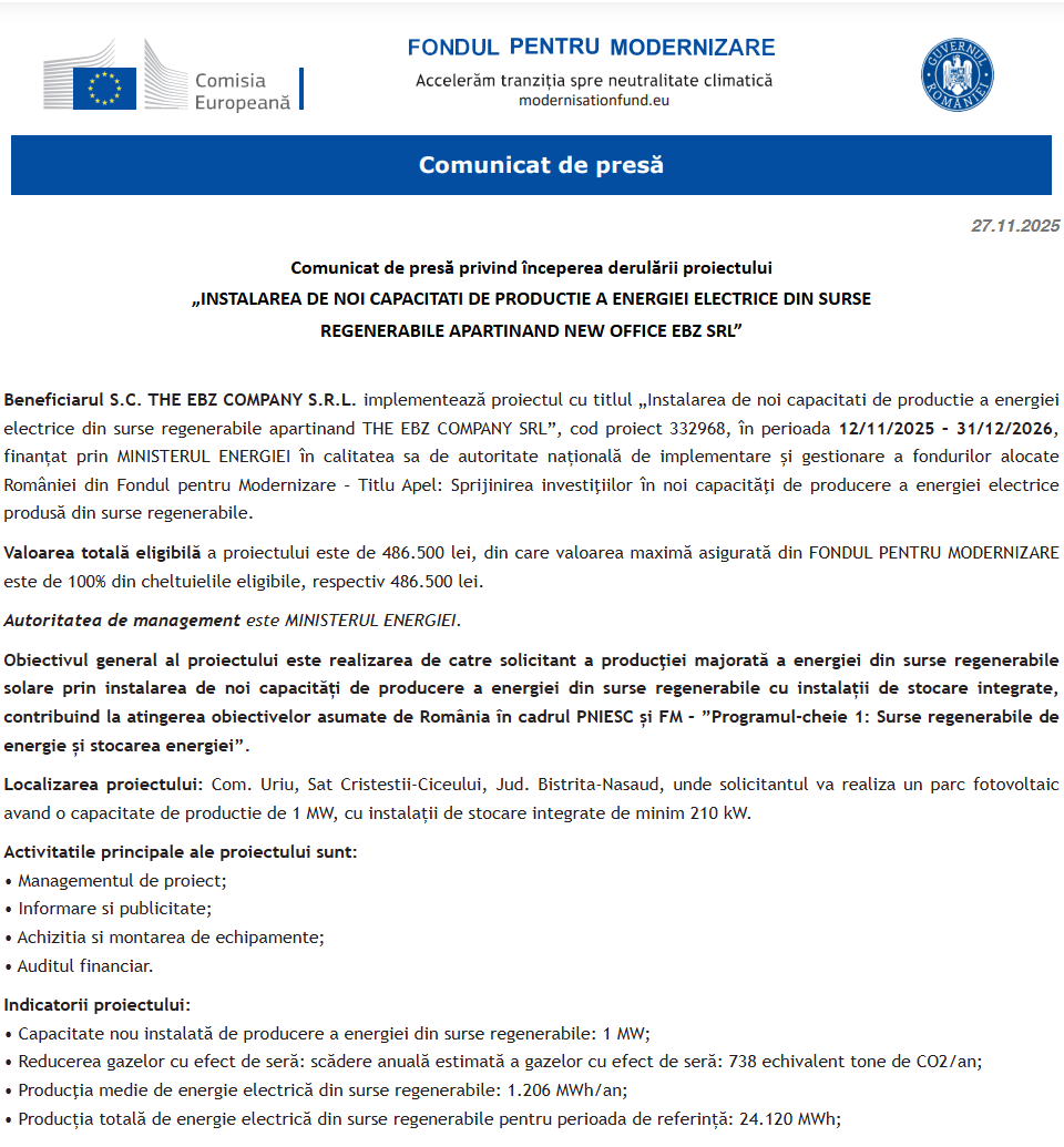 Comunicat de presă privind începerea derulării proiectului „INSTALAREA DE NOI CAPACITATI DE PRODUCTIE A ENERGIEI ELECTRICE DIN SURSE REGENERABILE APARTINAND THE EBZ COMPANY SRL”