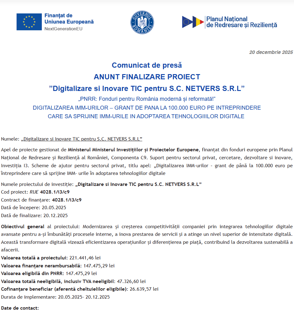 Comunicat de presă privind finalizarea derulării proiectului “Digitalizare si Inovare TIC pentru S.C. NETVERS S.R.L”