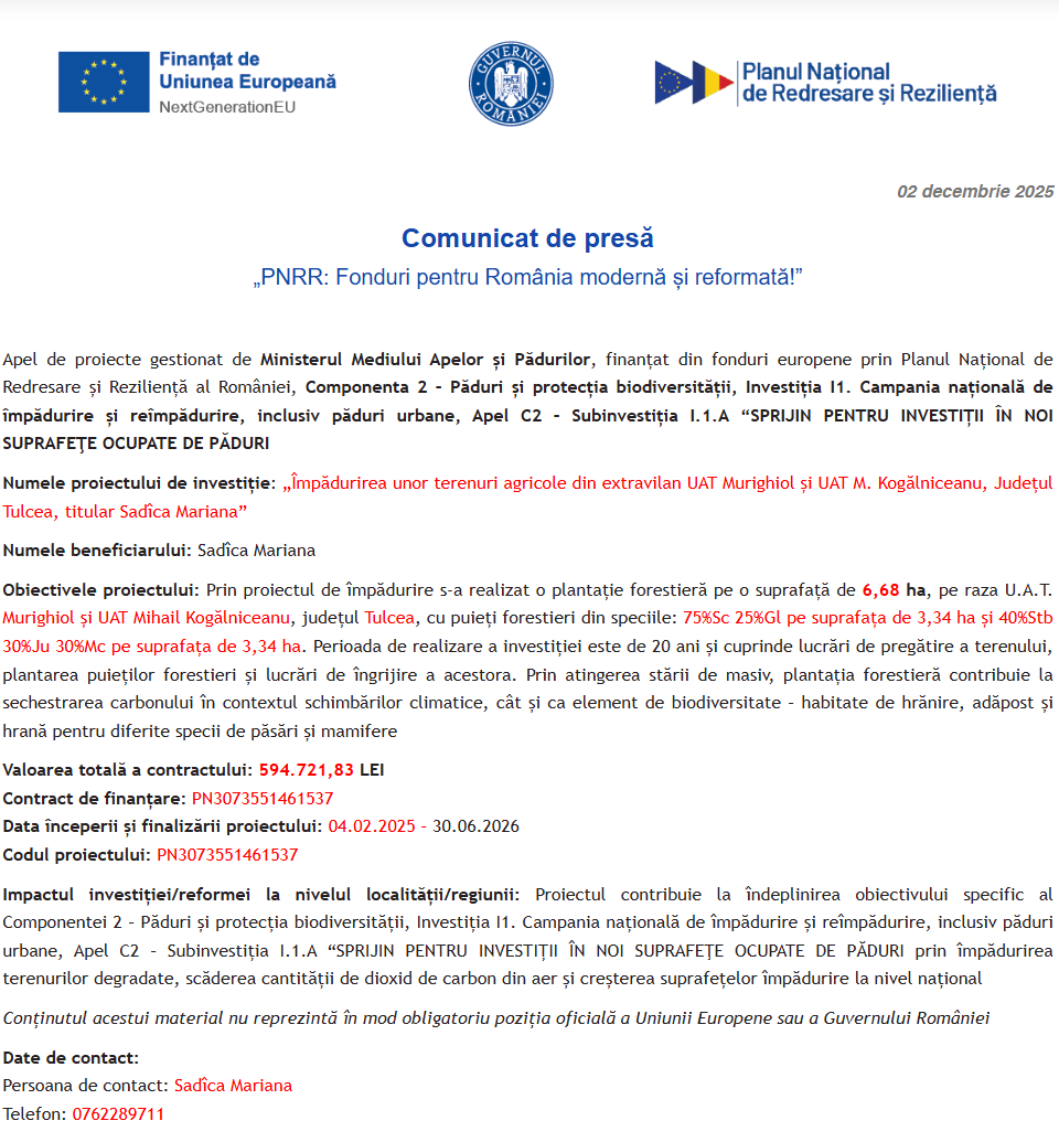 Comunicat de presă privind finalizarea derulării proiectului “Împădurirea unor terenuri agricole din extravilan UAT Murighiol și UAT M. Kogălniceanu, Județul Tulcea, titular Sadîca Mariana”