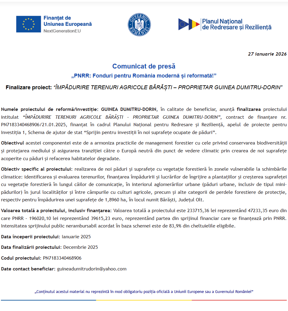 Comunicat de presă privind finalizarea derulării proiectului “ÎMPĂDURIRE TERENURI AGRICOLE BĂRĂȘTI – PROPRIETAR GUINEA DUMITRU-DORIN”