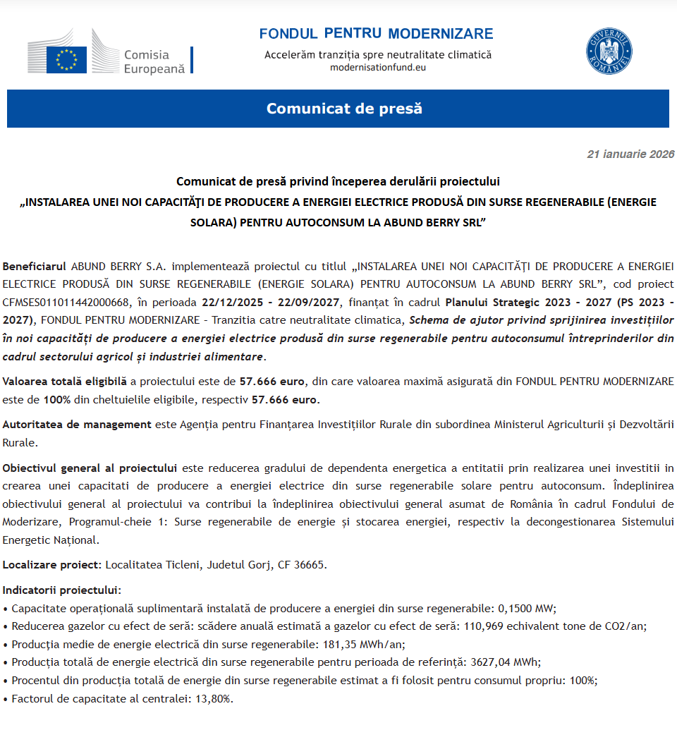 Comunicat de presă privind începerea derulării proiectului „INSTALAREA UNEI NOI CAPACITĂŢI DE PRODUCERE A ENERGIEI ELECTRICE PRODUSĂ DIN SURSE REGENERABILE (ENERGIE SOLARA) PENTRU AUTOCONSUM LA ABUND BERRY SRL”