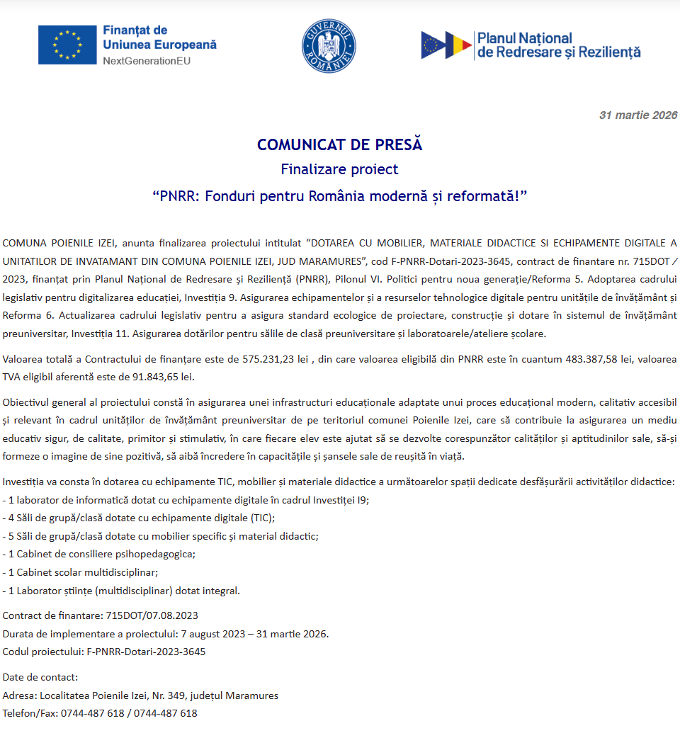 Comunicat de presă privind finalizarea derulării proiectului „DOTAREA CU MOBILIER, MATERIALE DIDACTICE SI ECHIPAMENTE DIGITALE A UNITATILOR DE INVATAMANT DIN COMUNA POIENILE IZEI, JUD MARAMURES”