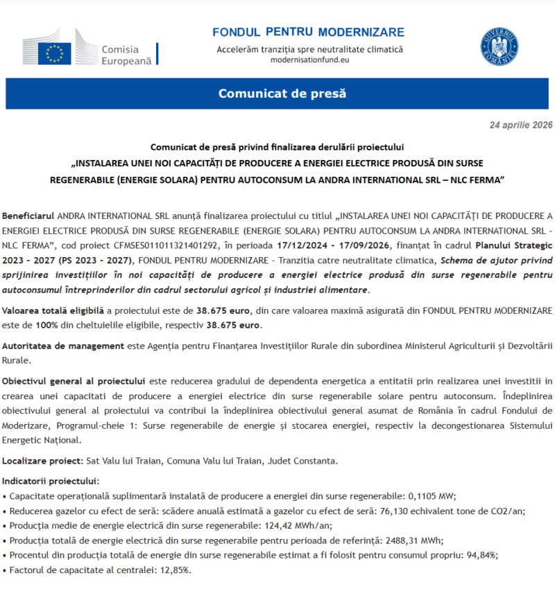 Comunicat de presă privind finalizarea derulării proiectului „INSTALAREA UNEI NOI CAPACITĂŢI DE PRODUCERE A ENERGIEI ELECTRICE PRODUSĂ DIN SURSE REGENERABILE (ENERGIE SOLARA) PENTRU AUTOCONSUM LA ANDRA INTERNATIONAL SRL – NLC FERMA”