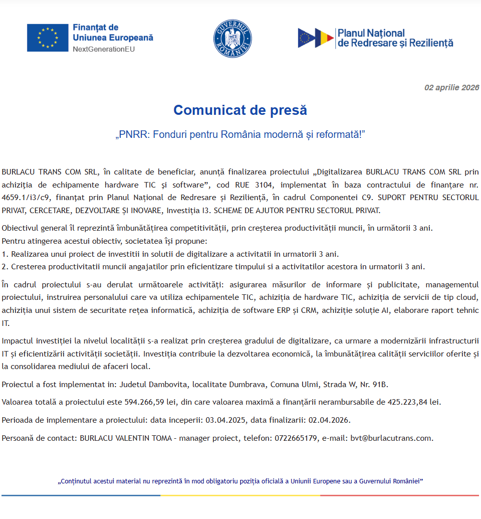 Comunicat de presă privind finalizarea derulării proiectului „Digitalizarea BURLACU TRANS COM SRL prin achiziţia de echipamente hardware TIC şi software”
