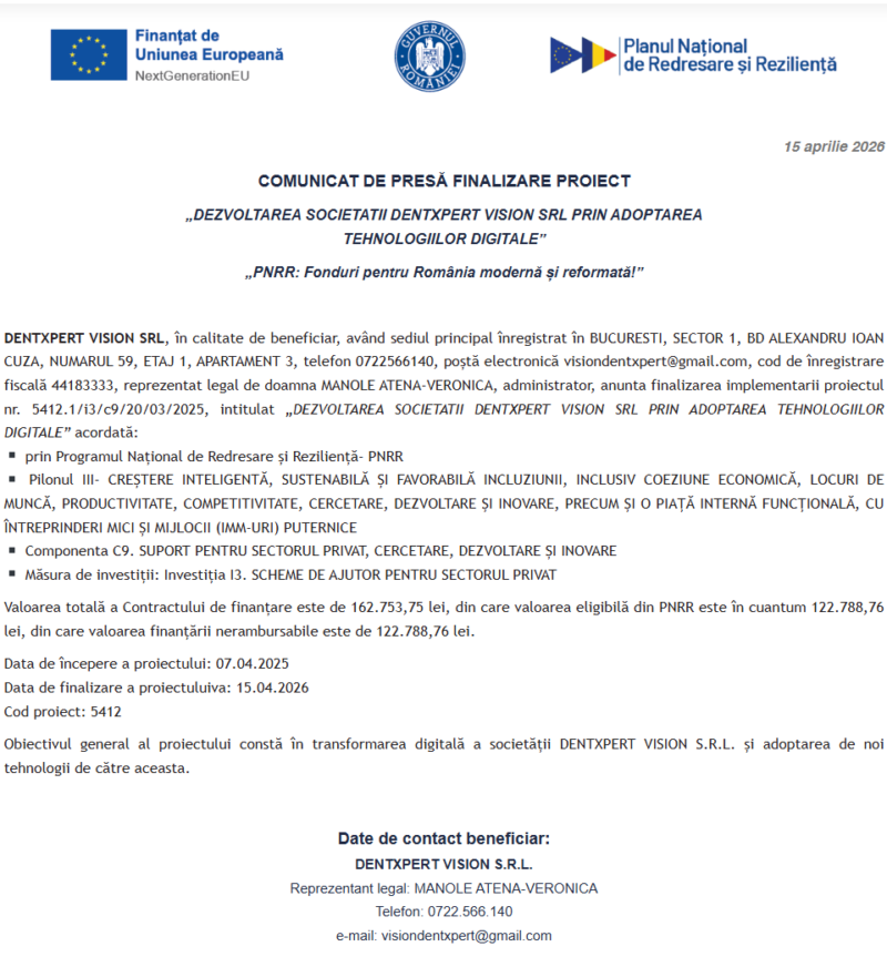 Comunicat de presă privind finalizarea derulării proiectului “DEZVOLTAREA SOCIETATII DENTXPERT VISION SRL PRIN ADOPTAREA TEHNOLOGIILOR DIGITALE”
