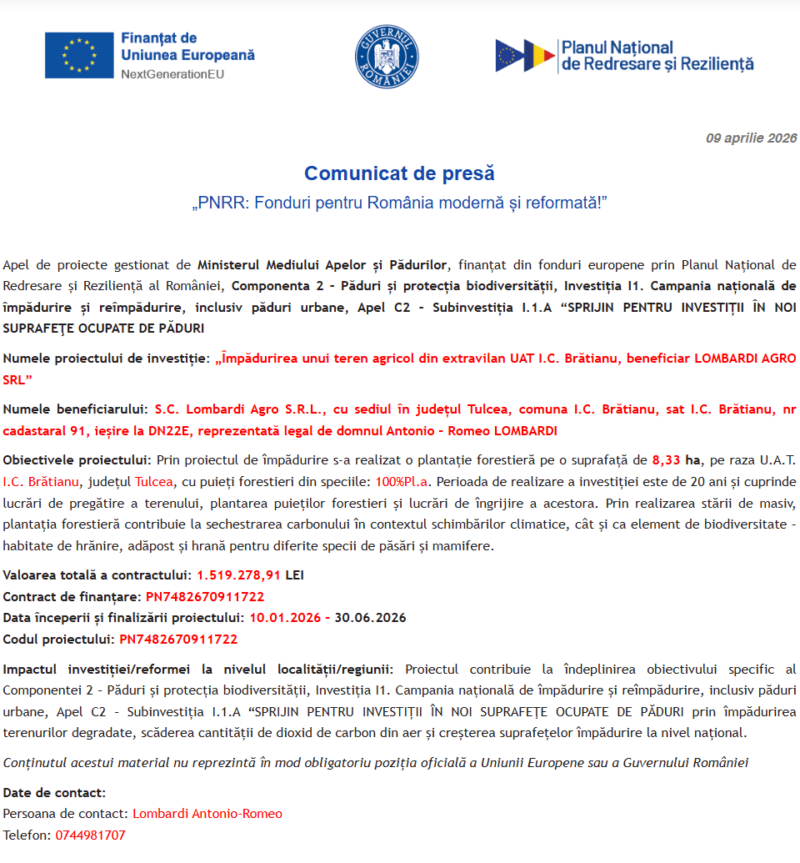 Comunicat de presă privind finalizarea derulării proiectului “Împădurirea unui teren agricol din extravilan UAT I.C. Brătianu, beneficiar LOMBARDI AGRO SRL”