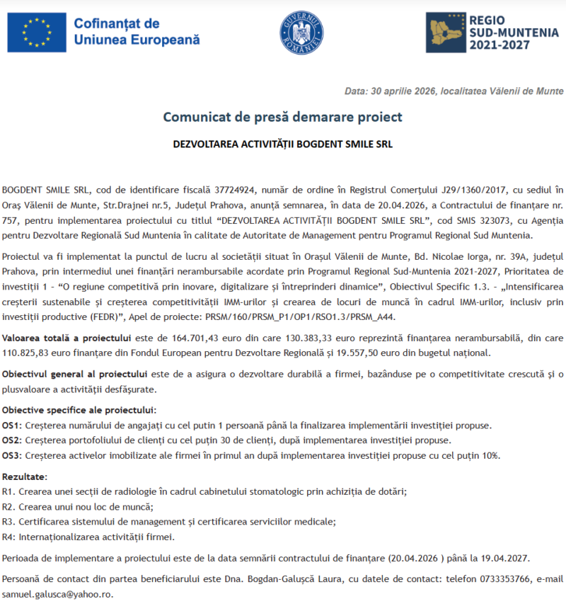 Comunicat de presă privind începerea derulării proiectului „DEZVOLTAREA ACTIVITĂȚII BOGDENT SMILE SRL”