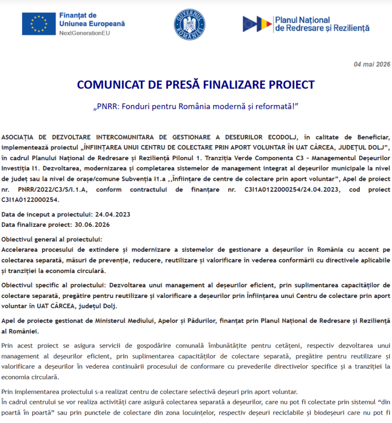 Comunicat de presă privind finalizarea derulării proiectului „ÎNFIINȚAREA UNUI CENTRU DE COLECTARE PRIN APORT VOLUNTAR ÎN UAT CÂRCEA, JUDEȚUL DOLJ”
