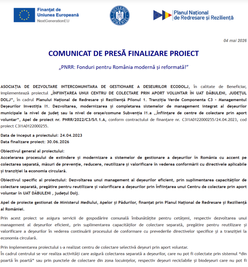 Comunicat de presă privind finalizarea derulării proiectului „ÎNFIINȚAREA UNUI CENTRU DE COLECTARE PRIN APORT VOLUNTAR ÎN UAT DĂBULENI, JUDEȚUL DOLJ”