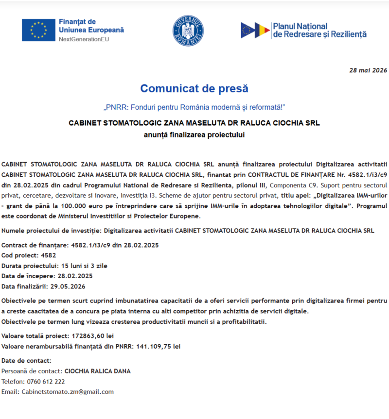 Comunicat de presă privind finalizarea derulării proiectului “Digitalizarea activitatii CABINET STOMATOLOGIC ZANA MASELUTA DR  RALUCA CIOCHIA SRL”