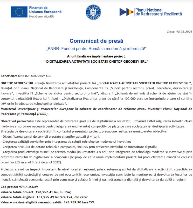 Comunicat de presă privind finalizarea derulării proiectului “DIGITALIZAREA ACTIVITATII SOCIETATII ONETOP GEODESY SRL”