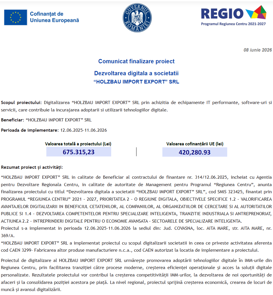 Comunicat de presă privind finalizarea derulării proiectului “Dezvoltarea digitala a societatii “HOLZBAU IMPORT EXPORT” SRL”