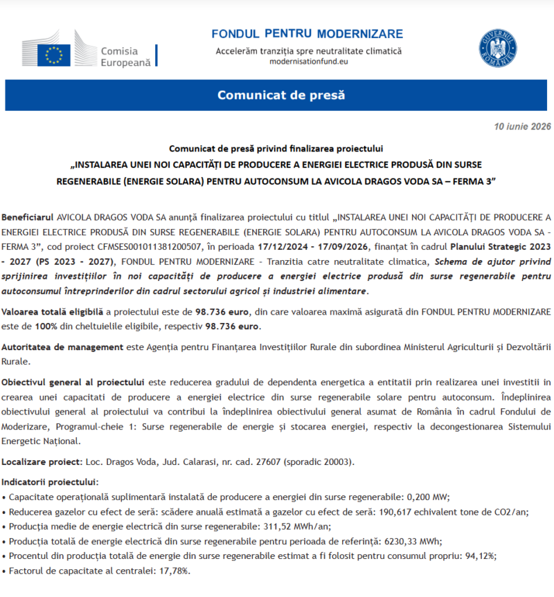 Comunicat de presă privind finalizarea derulării proiectului „INSTALAREA UNEI NOI CAPACITĂŢI DE PRODUCERE A ENERGIEI ELECTRICE PRODUSĂ DIN SURSE REGENERABILE (ENERGIE SOLARA) PENTRU AUTOCONSUM LA AVICOLA DRAGOS VODA SA – FERMA 3”